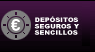 Depósitos Fáciles y Seguros