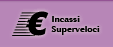 Incassi Superveloci