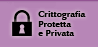 Crittografia Protetta e Privata