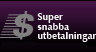 Supersnabba utbetalningar